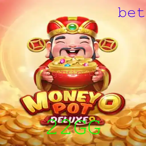 Explorando o Universo Dinâmico de MoneyPotDELUXE com a Palavra-chave 22GG